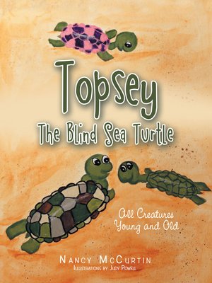 cover image of Topsey the Blind Sea Turtle